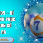 Lô Gan VZ99 – Bí Quyết Chinh Phục Những Con Số Chưa Ra